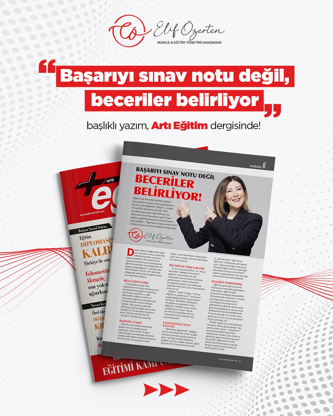 Başarıyı sınav notu değil, beceriler belirliyor — Artı Eğitim dergisinde